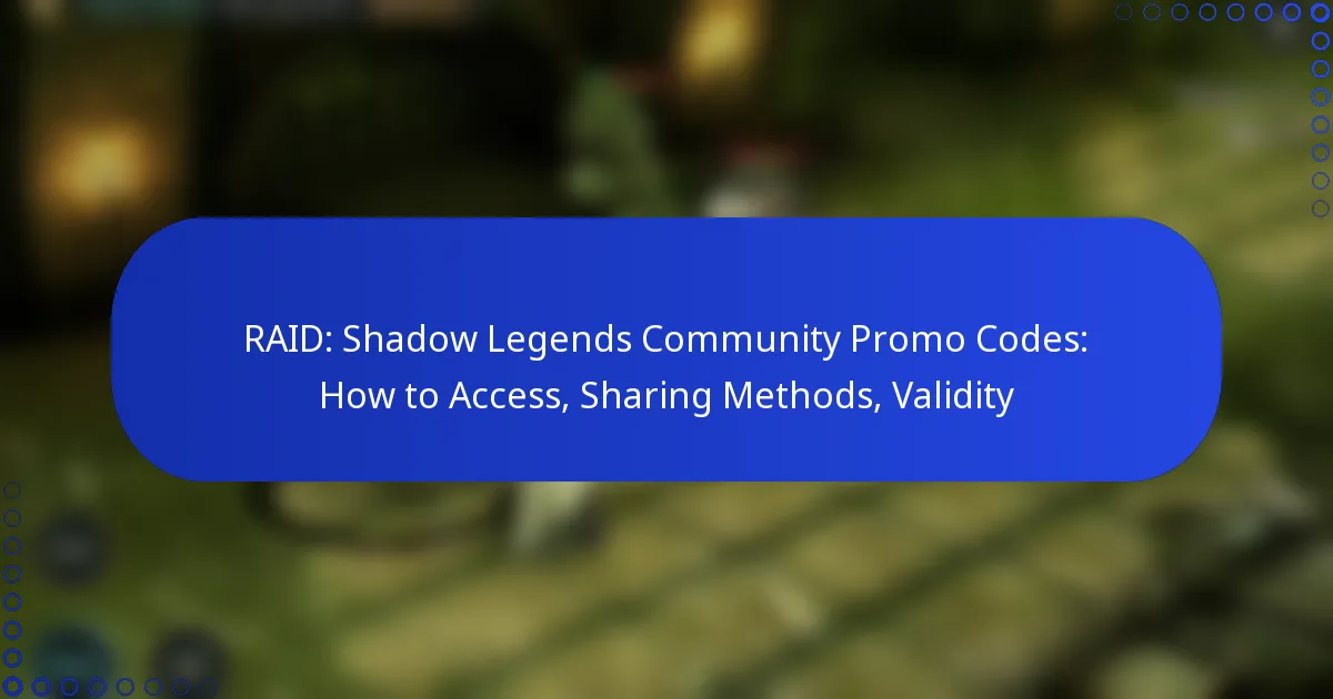 RAID: Shadow Legends Community Promo Codes: How to Access, Sharing Methods, Validity