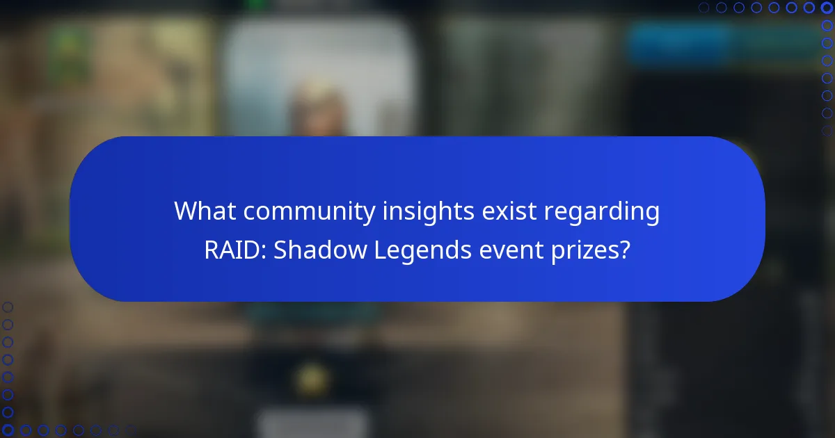 What community insights exist regarding RAID: Shadow Legends event prizes?