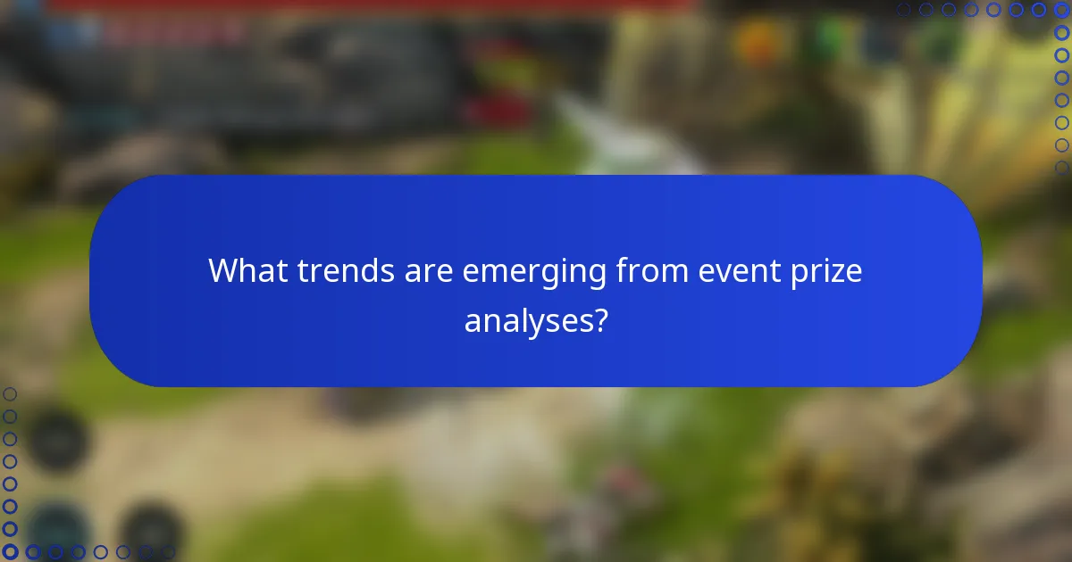 What trends are emerging from event prize analyses?