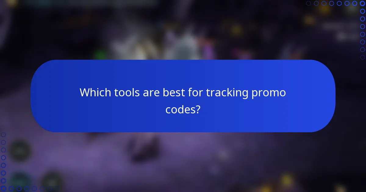 Which tools are best for tracking promo codes?